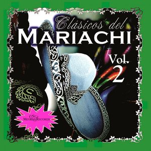 Clásicos del Mariachi, Vol. 2