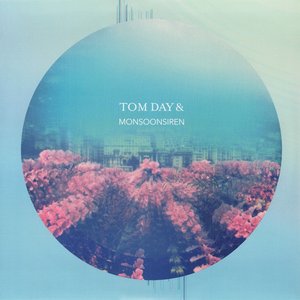 Tom Day & Monsoonsiren