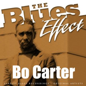 The Blues Effect - Bo Carter