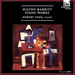 Milton Babbitt: Piano Works