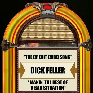 The Credit Card Song / Makin' The Best Of A Bad Situation
