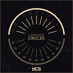 Lensko - Circles - Zortam Music