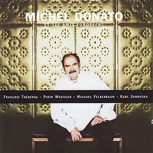 Michel Donato Et Ses Amis Européens