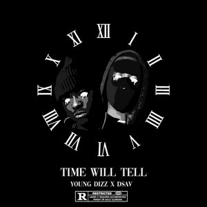 Time Will Tell