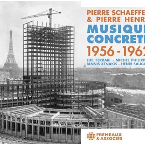 Musique concrète, 1956-1962