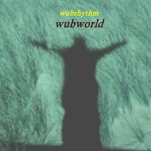 Wubrhythm