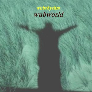 Wubrhythm