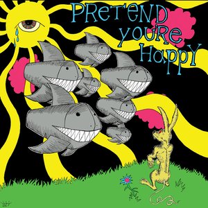 Pretend You're Happy