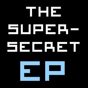 The Super-Secret EP