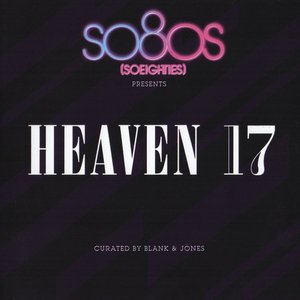 Heaven 17 - So8os Presents Heaven 17 - Zortam Music
