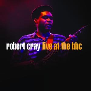 Image for 'Robert Cray Live At The BBC'