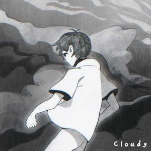 Cloudy