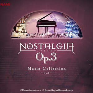 NOSTALGIA Music Collection 〜Op.3〜