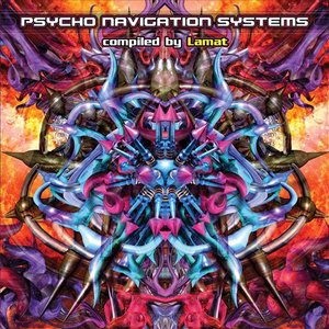 Psycho Navigation Systems - Compiled by Lamat