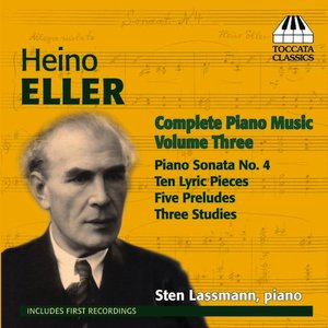 Eller: Complete Piano Music, Vol. 3