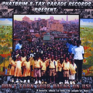 Phatbrim & Tax Parade Records Present: Don't Turn Your Backs On Us!