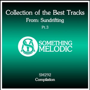 Collection of the Best Tracks From: Sundrifting, Pt. 3