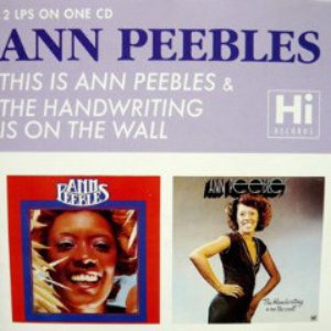This Is Ann Peebles & The Handwriting Is On The Wall