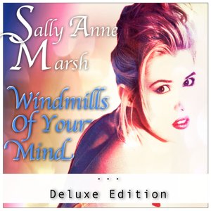 Windmills of Your Mind (Deluxe Edition)
