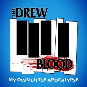 My Own Little Apocalypse