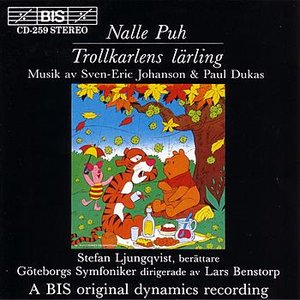 JOHANSON: Nalle Pub (Winnie the Pooh) / DUKAS: The Sorcerer's Apprentice