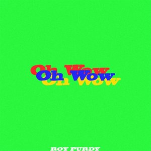 Oh Wow - Single