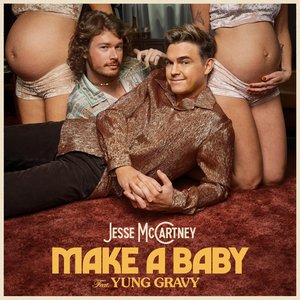 Make A Baby (feat. Yung Gravy)