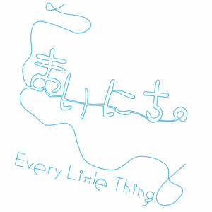 Every Little Thing Lyrics Song Meanings Videos Full Albums Bios Sonichits Every Little Thing Lyrics Song Meanings Videos Full Albums Bios Sonichits