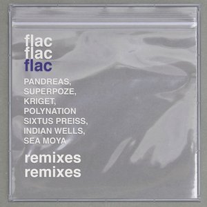 Flac (Remixes)