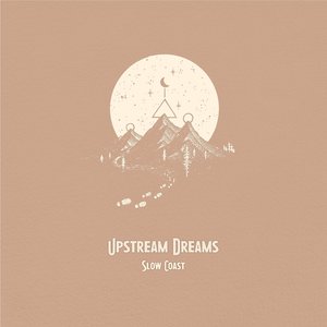 Upstream Dreams