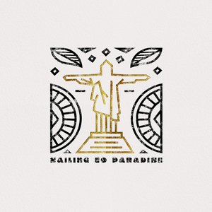 Sailing To Paradise