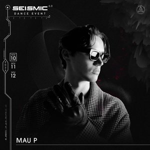 Mau P at Seismic Dance Event 6.0 (DJ Mix)