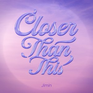 Closer Than This - Single