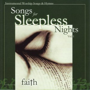 Songs For Sleepless Nights - Faith