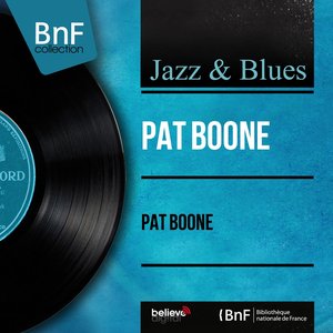 Pat Boone (Mono Version)