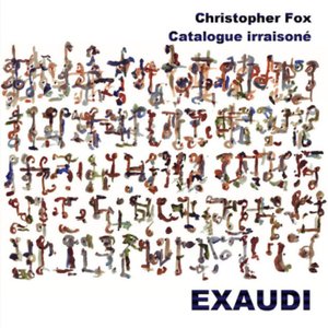 Christopher Fox: Catalogue Irraisoné