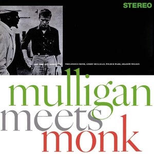 Mulligan Meets Monk