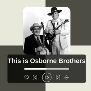 This is Osborne Brothers