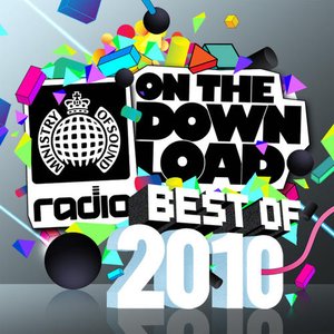 Ministry of Sound Radio presents On The Download – Best Of 2010