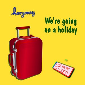 Image for 'We're Going on a Holiday'