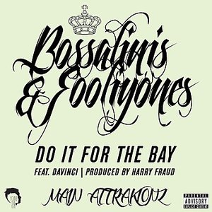 Do It for the Bay (feat. DaVinci) (prod. by Harry Fraud)