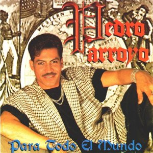 PEDRO ARROYO - Música, videos, estadísticas y fotos | Last.fm