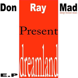 Dreamland EP (Deep House Man)