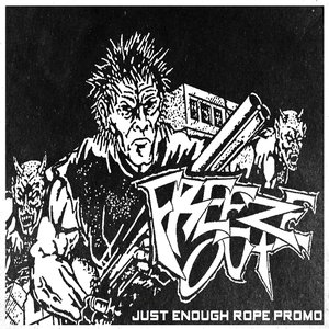 Just Enough Rope Promo