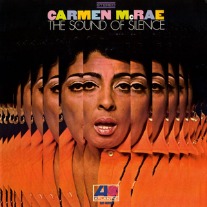 Carmen McRae - The Sound Of Silence Lyrics - Zortam Music