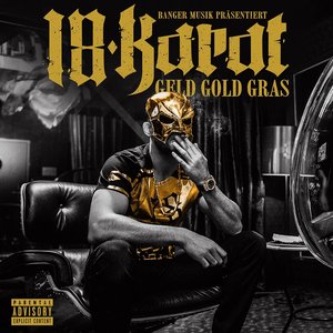 Geld Gold Gras (Deluxe Edition) [Explicit]