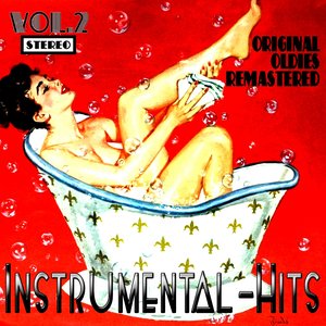 Instrumental Hits, Vol. 2 (Oldies Remastered)