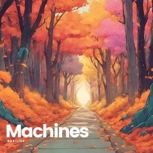 Machines