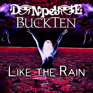 Like the Rain (feat. BuckTen)