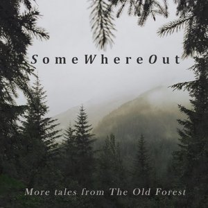 More Tales From The Old Forest
